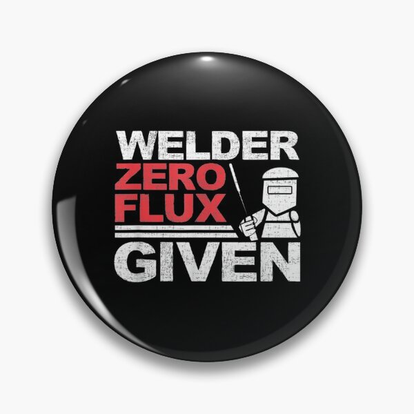 Item preview, Zero Flux Given Funny Welder Gifts designed and sold by Lilyy6PatterZ.