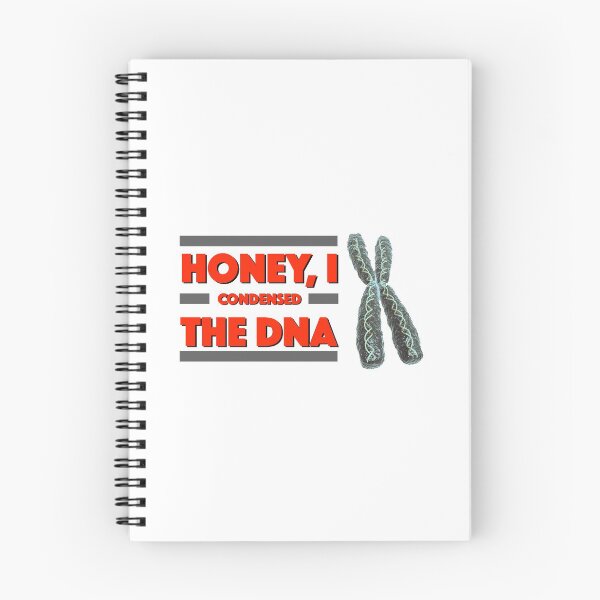 Item preview, Honey I condensed the DNA designed and sold by Science-is-Pun.