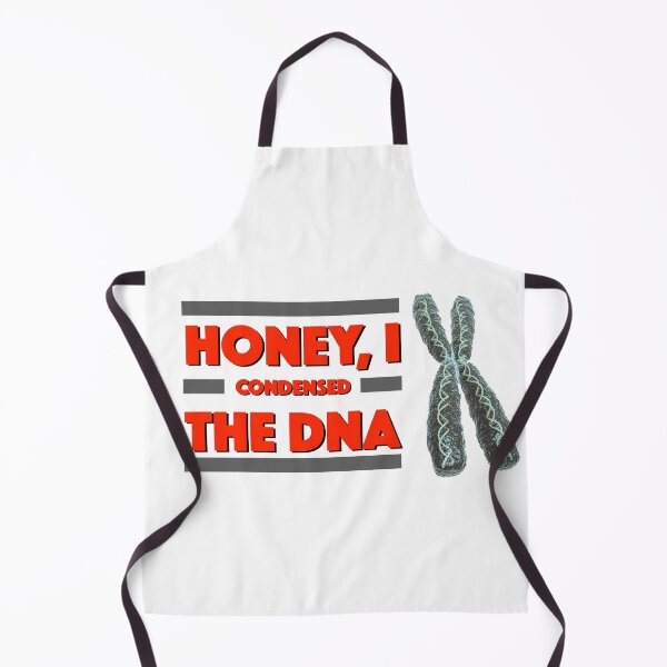 Item preview, Honey I condensed the DNA designed and sold by Science-is-Pun.