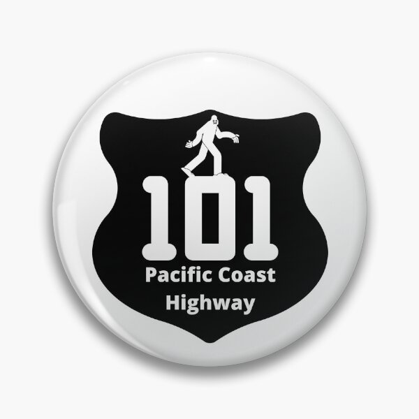 Item preview, Pacific Coast Highway 101 Sign Bigfoot Sasquatch West Coast Oregon Washington California designed and sold by DansDankDesigns.