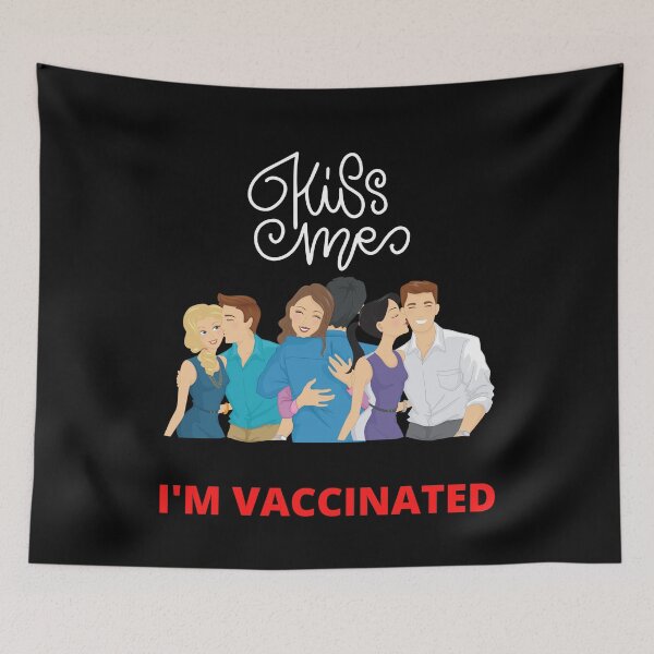 Item preview, Kiss me I'm vaccinated. designed and sold by NinjaPug.