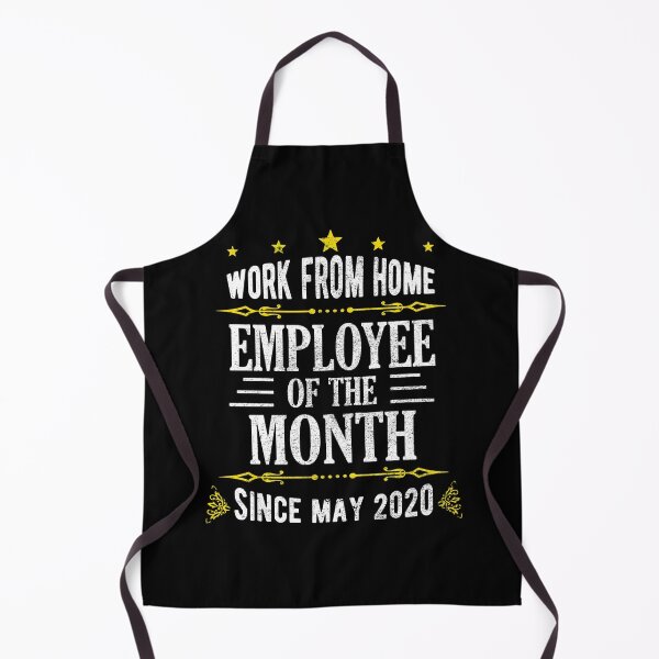 Item preview, Funny Work From Home Employee of The Month Since May 2020 designed and sold by Davidbrg.