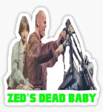 Pulp Fiction - Zed's Dead Baby Sticker