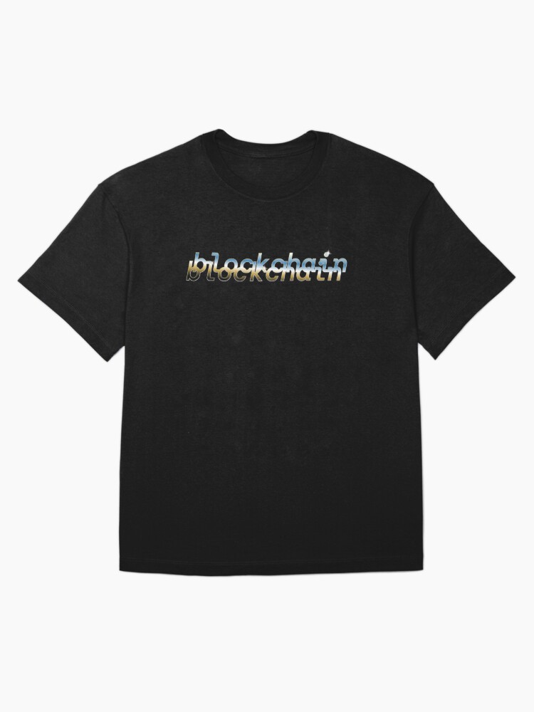 Thumbnail 3 of 7, Oversized T-Shirt, Blockchained designed and sold by TYCA1.