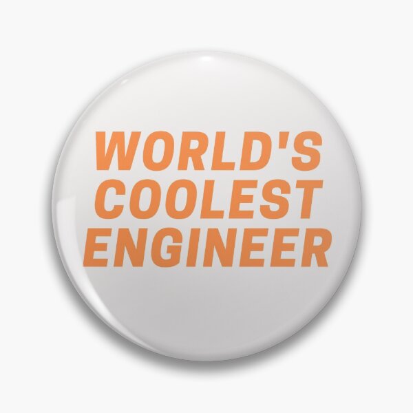 Item preview, World's coolest engineer designed and sold by CynthSky.