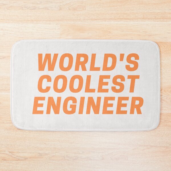 Item preview, World's coolest engineer designed and sold by CynthSky.