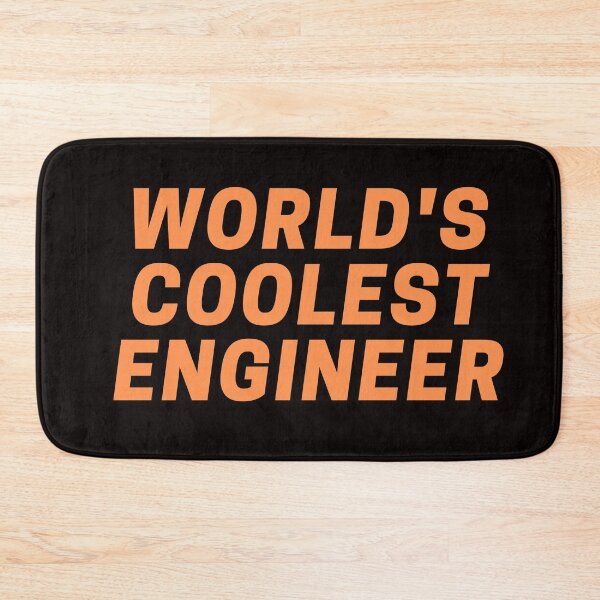 Item preview, World's coolest engineer designed and sold by CynthSky.