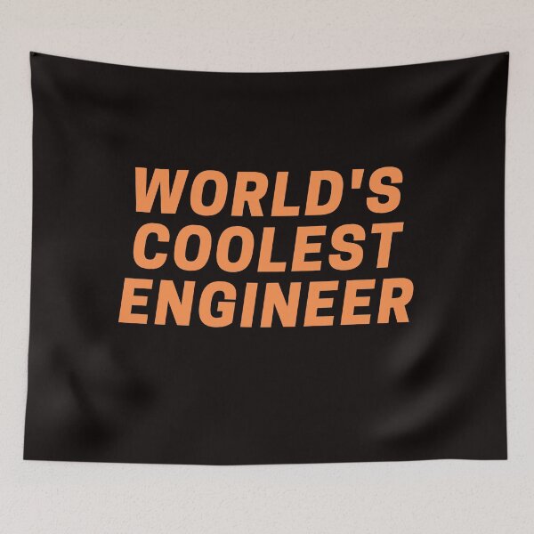 Item preview, World's coolest engineer designed and sold by CynthSky.
