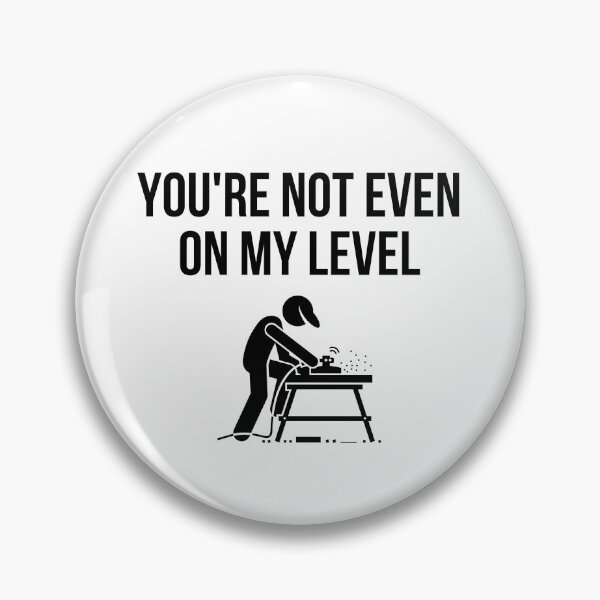 Item preview, carpenter - you are not even on my level designed and sold by princegiri.