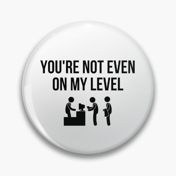Item preview, Cashier - you are not even on my level designed and sold by princegiri.