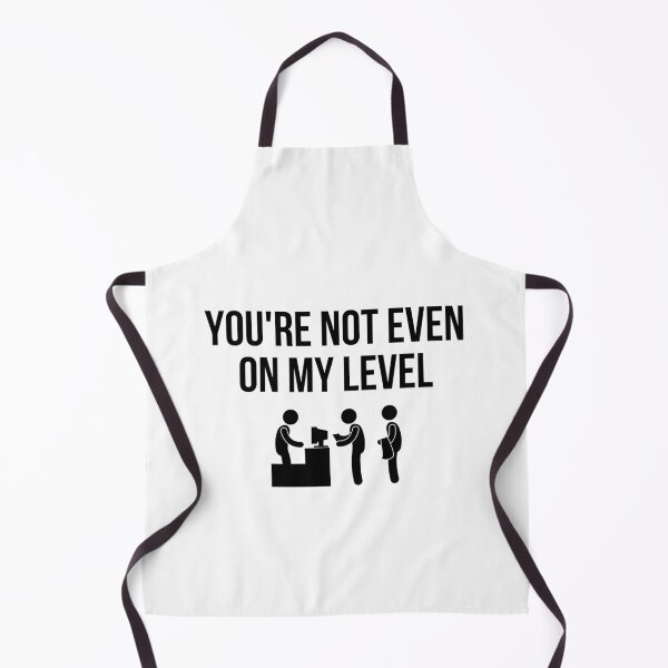 Item preview, Cashier - you are not even on my level designed and sold by princegiri.