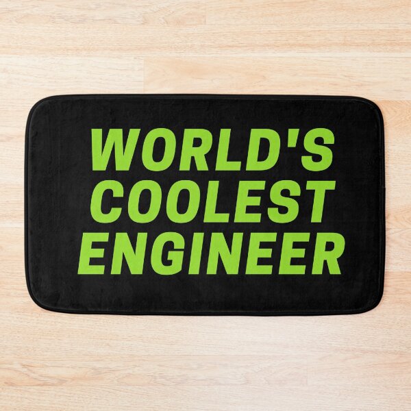 Item preview, World's coolest engineer designed and sold by CynthSky.
