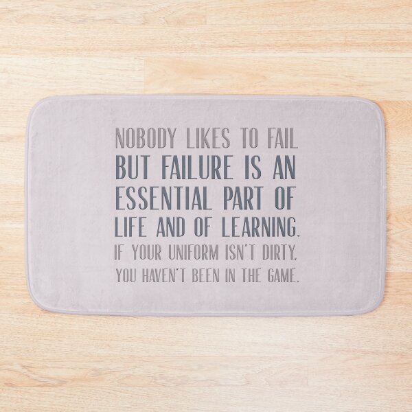 Item preview, Nobody likes to fail but failure is an essential part of life and of learning designed and sold by squishyrainbow.