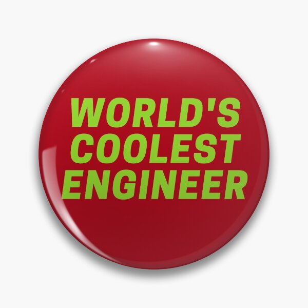 Item preview, World's coolest engineer designed and sold by CynthSky.