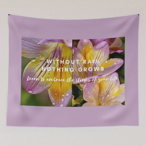 Item preview, Without Rain Nothing Grows designed and sold by Carolyn's Captures - Original Photohgraphy.