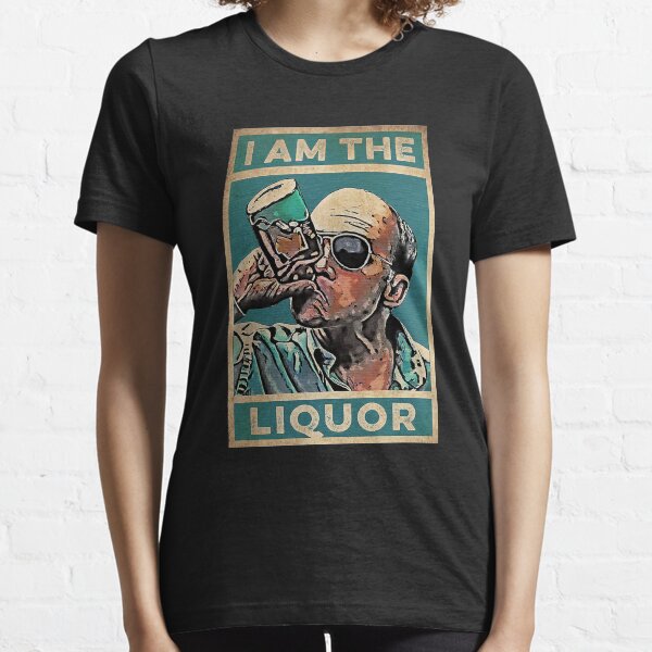 Drunken Master i am the liquor, liquor, park boys, ricky bails, mr lahey, randy, bobandy, blizzard, trailer park boys Essential T-Shirt