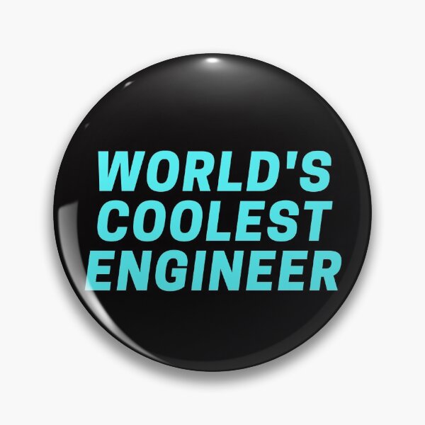 Item preview, World's coolest engineer designed and sold by CynthSky.