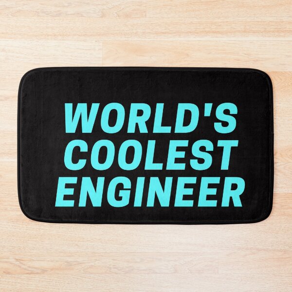 Item preview, World's coolest engineer designed and sold by CynthSky.