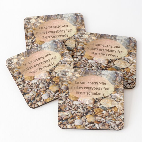 Item preview, Be somebody who makes everybody feel like a somebody designed and sold by Carolyn's Captures - Original Photohgraphy.