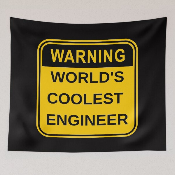Item preview, World's coolest engineer designed and sold by CynthSky.