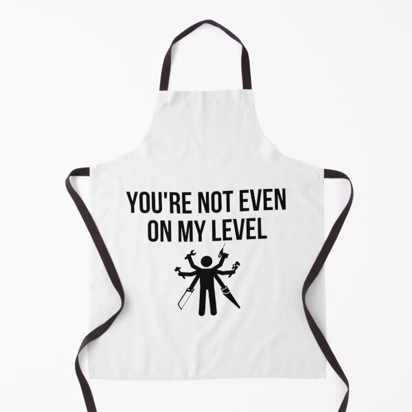 Item preview, handyman - you are not even on my level designed and sold by princegiri.