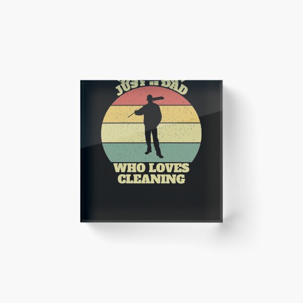 Item preview, Just A Dad Who Loves Cleaning Cleaner Dad designed and sold by Salvadax.