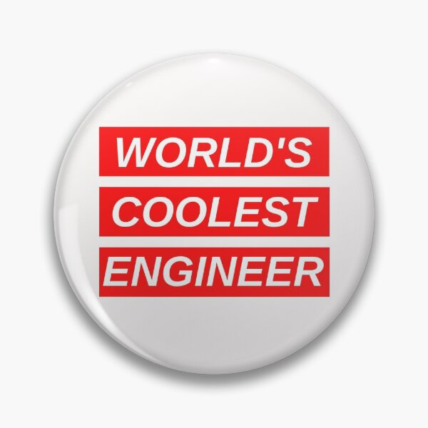 Item preview, World's coolest engineer designed and sold by CynthSky.