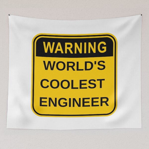Item preview, World's coolest engineer designed and sold by CynthSky.