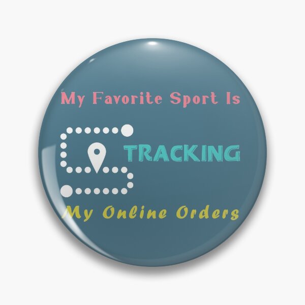Item preview, my favorite sport is tracking my online orders  designed and sold by Mekoooo.