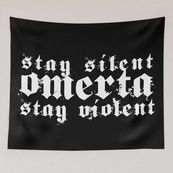 Item preview, Stay Silent Omerta Stay Violent Mobster Quote designed and sold by elhefe.