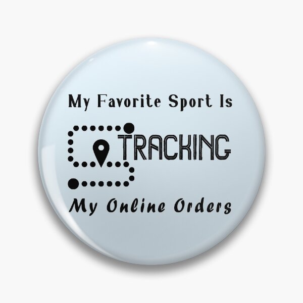 Item preview, My favorite sport is tracking my online orders  designed and sold by Mekoooo.