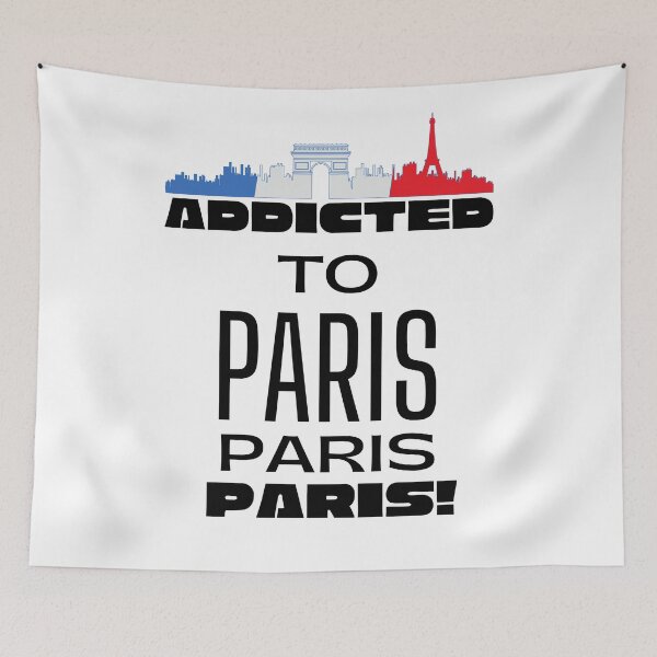 Item preview, Addicted To Paris designed and sold by Sly-Grin.
