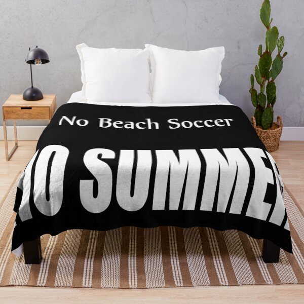 Item preview, No beach soccer no summer designed and sold by Vallirant.