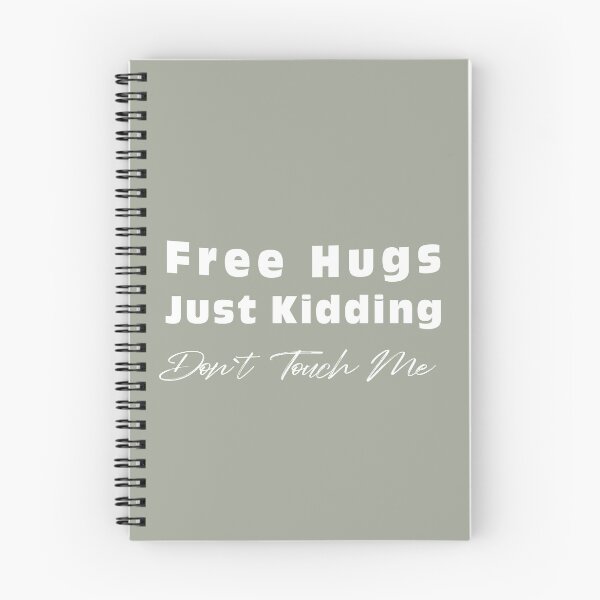 Item preview, Free Hugs Just Kidding Don`t Touch Me  designed and sold by Mekoooo.
