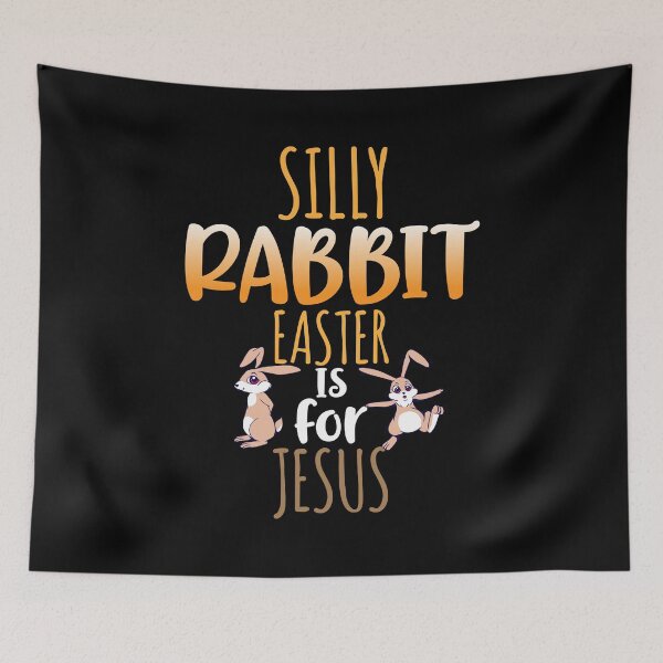 Item preview, Silly Rabbit Easter Is For Jesus Design designed and sold by 2blackcherries.
