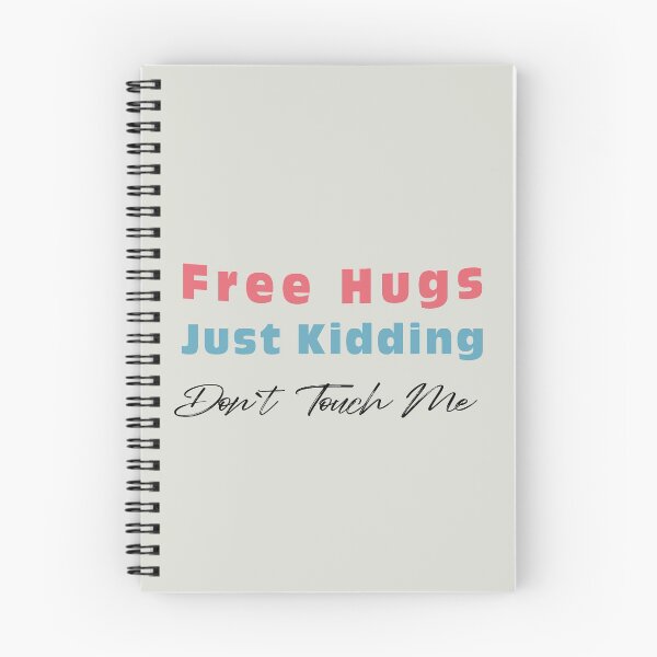 Item preview, Free Hugs Just Kidding Don`t Touch Me designed and sold by Mekoooo.
