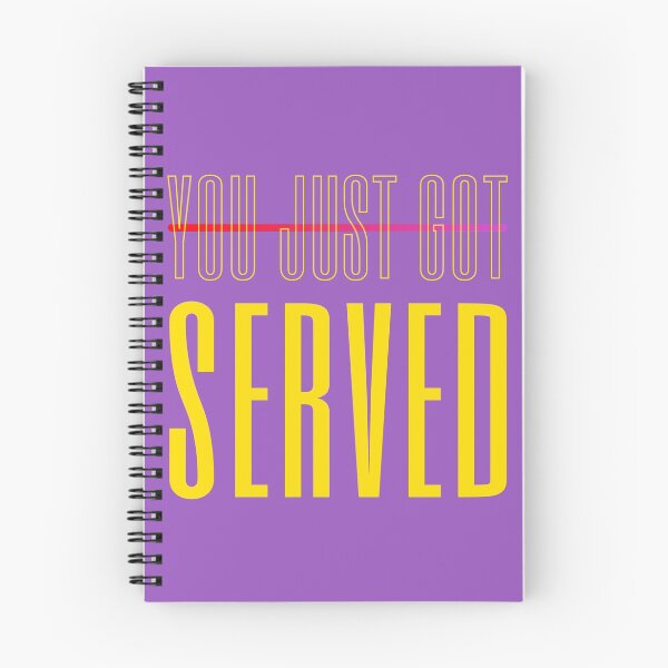 Item preview, You Just Got Served designed and sold by Artistpirate 10.