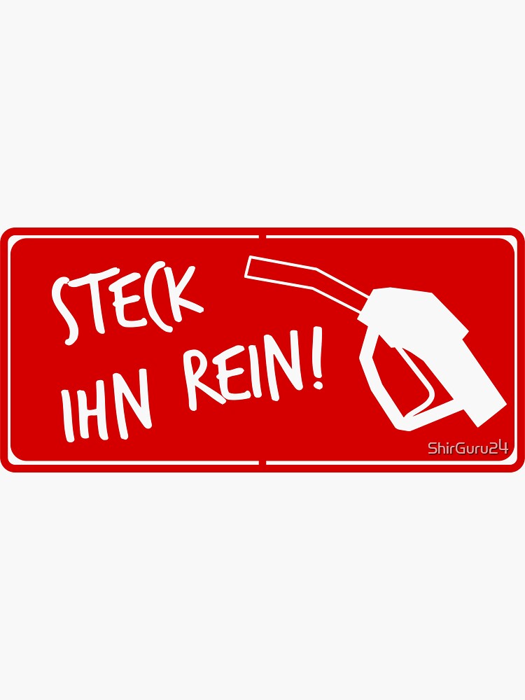 Sticker mit Tankdeckelaufkleber Rot Spruch Lustig Steck Ihn Rein