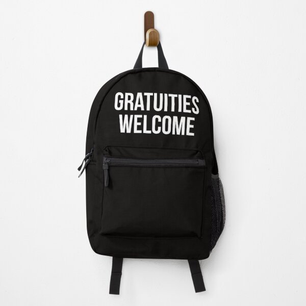 Item preview, Gratuities Welcome designed and sold by Slogans4u.
