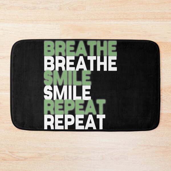 Item preview, Breathe smile repeat designed and sold by Tanuja  Sharma.