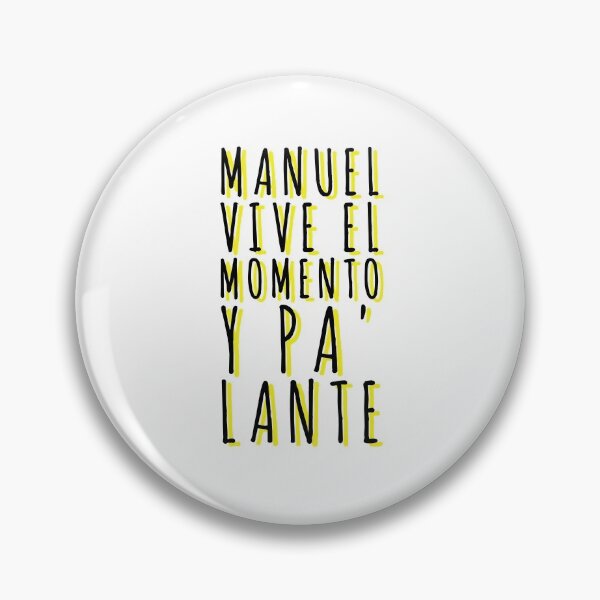 Item preview, "Como bien decía mi abuela, Manuel vive el momento y pa' lante"'.isla tentaciones  designed and sold by Tropical Blood.