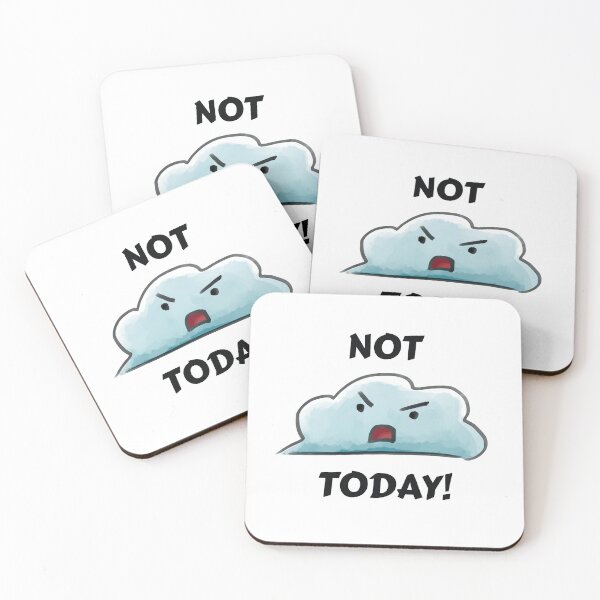 Item preview, Not today! - cloud designed and sold by NoCoastShop.
