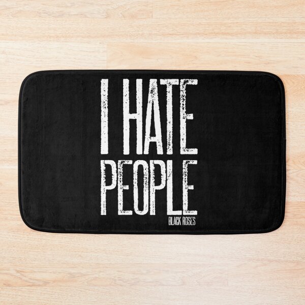 Item preview, I-Hate-People designed and sold by ScottCole12.