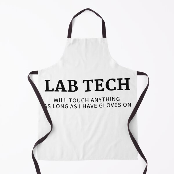 Item preview, Medical lab technician-will touch anything as long as i have gloves on- Lab week funny designed and sold by NikitaAg.