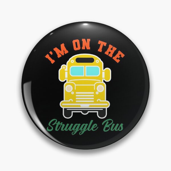 Item preview, I'm On The Struggle Bus designed and sold by ScottCole12.