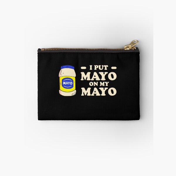 Item preview, I-Put-Mayo-on-My-Mayo designed and sold by ScottCole12.