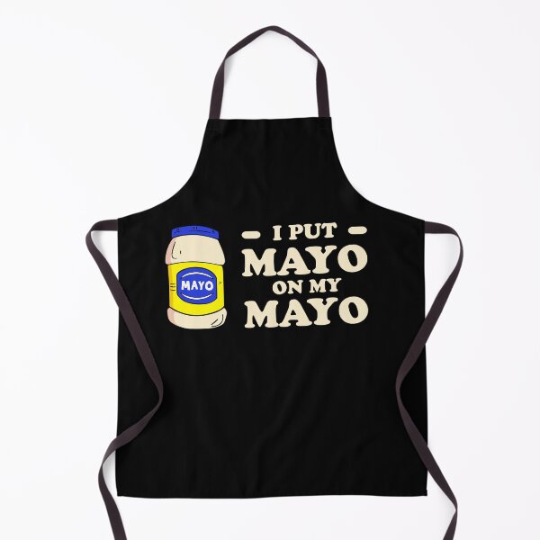 Item preview, I-Put-Mayo-on-My-Mayo designed and sold by ScottCole12.