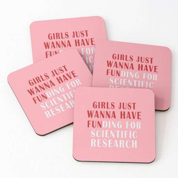 Item preview, girls just wanna have funding for scientific research designed and sold by Ripoubsb.