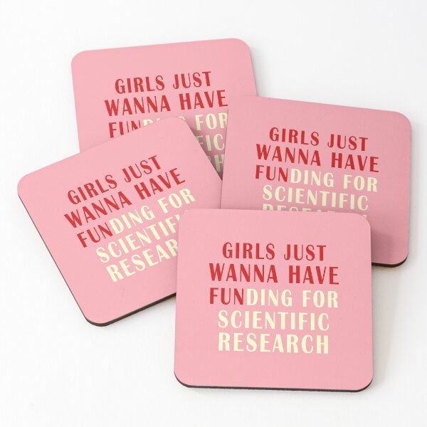 Item preview, girls just wanna have funding for scientific research designed and sold by Ripoubsb.