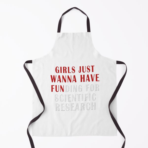 Item preview, girls just wanna have funding for scientific research designed and sold by Ripoubsb.